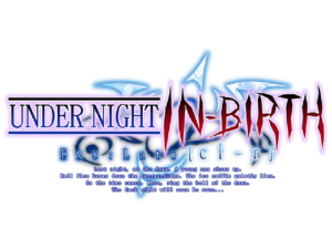 Under Night In-Birth Exe_Late[cl-r]